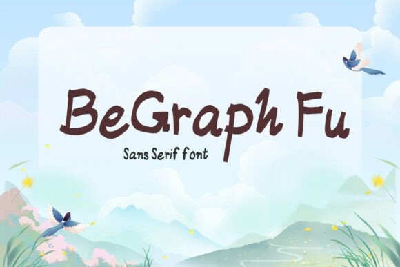 Begraph Fu: The Quirky Handwritten Font for Fun Campaigns