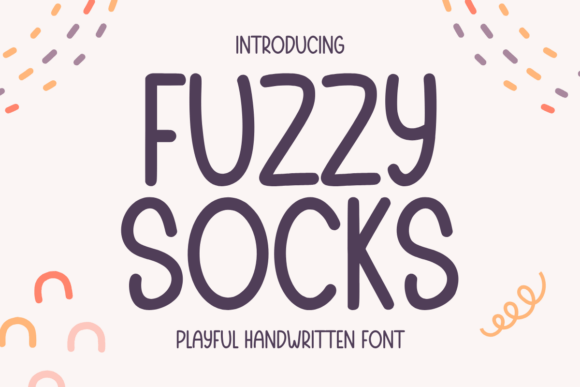 Fuzzy Socks: The Playful Script Handwritten Font for Campaigns