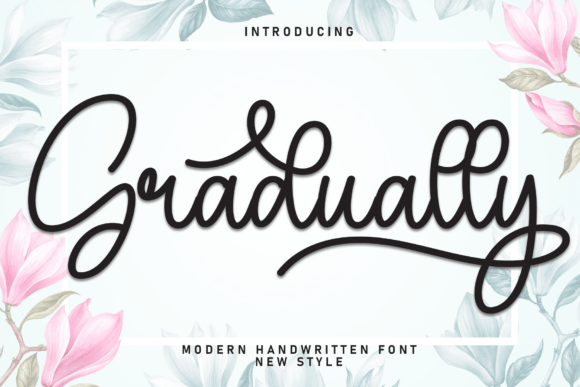 Gradually Font: The Script Handwritten Typeface for Brand Growth