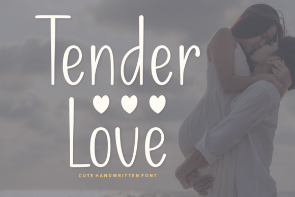 Tender Love Font: Elevate Your Campaign Visuals